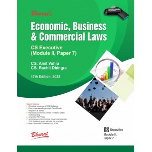 Bharat’s Economic, Business & Commercial Laws for CS Executive June 2022 Exam by CS. Amit Vohra, CS. Rachit Dhingra